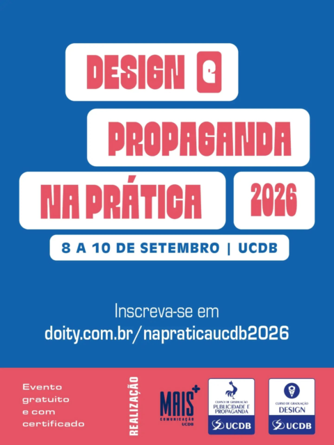 De 08 a 10/09 acontece o Design e Propaganda na Prática. O tradicional evento anual dos cursos traz grandes nomes do nosso mercado para palestras e oficinas, compartilhando suas experiências e práticas de sucesso.

O evento é gratuito, com certificado, e as inscrições podem ser feitas em doity.com.br/napraticaucdb2026