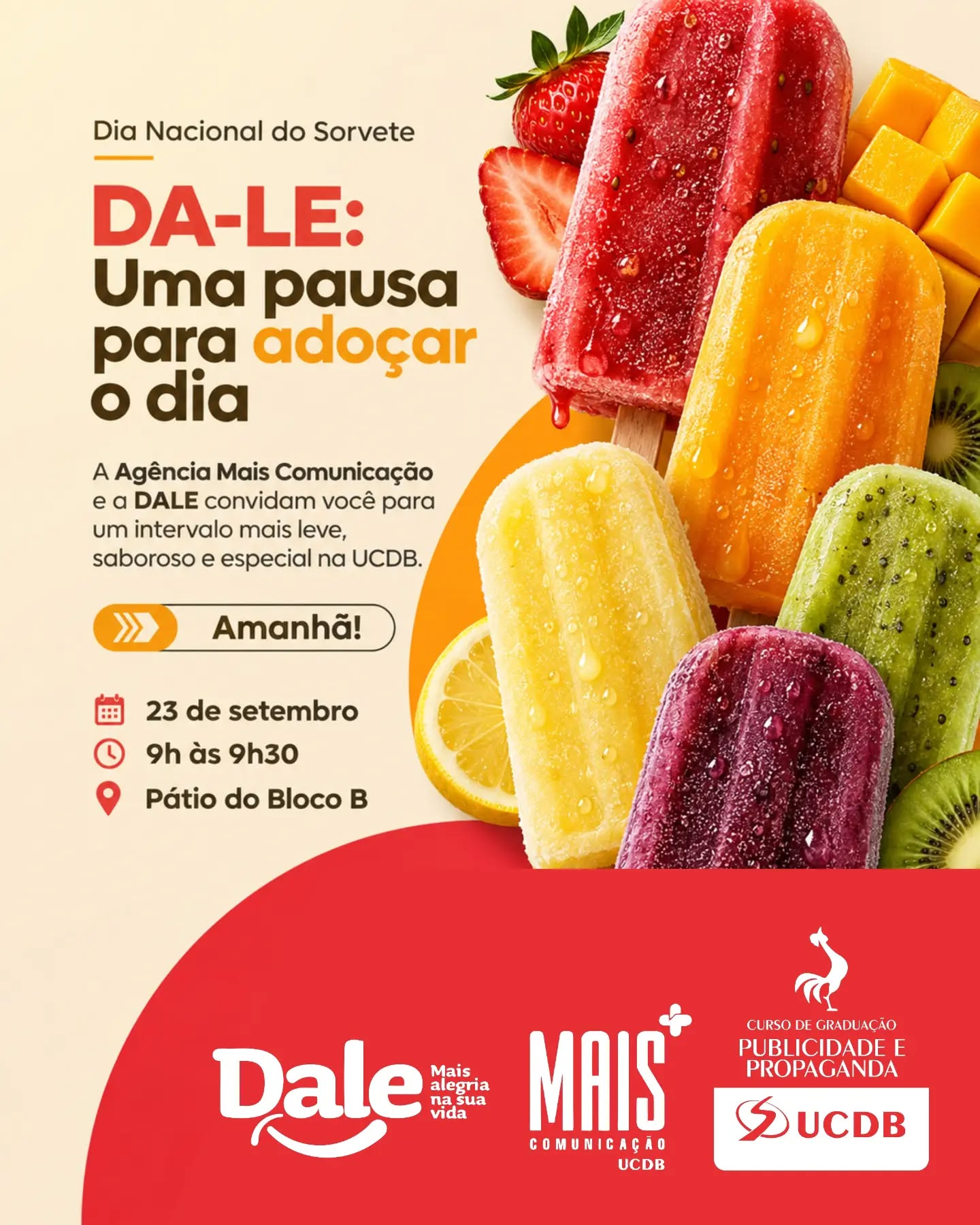 Amanhã tem uma pausa especial na @ucdb.
DA-LE: Uma pausa para adoçar o dia é a ação preparada pela Agência Mais Comunicação, em parceria com a @dalesorvetes, para celebrar o Dia Nacional do Sorvete com a comunidade acadêmica.
23 de setembro
9h às 9h30
Pátio do Bloco B
Esperamos você para esse momento de integração, leveza e sabor.
#UCDB #AgenciaMais #DALE #DiaNacionalDoSorvete