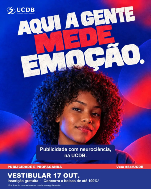 Na UCDB, Publicidade tem neurociência para aprender como as pessoas reagem a um peça publicitária. É criatividade com ciência.
Vestibular dia 17/10, inscrição gratuita.