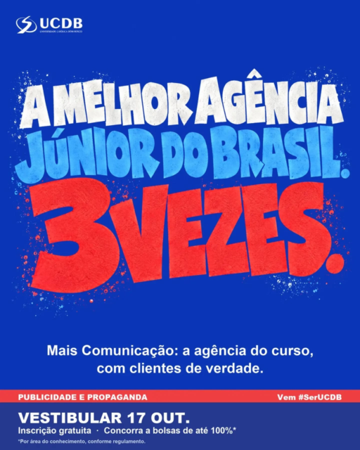 A sua sala de aula já foi eleita 3 vezes a melhor agência júnior do Brasil (2016, 2017 e 2026).
Na Mais Comunicação, a agência do curso de Publicidade da UCDB, você atende cliente real, cumpre prazo real e sai com portfólio antes do diploma.
Vestibular dia 17/10, inscrição gratuita.